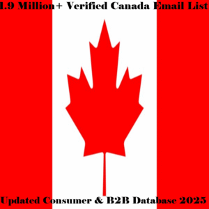 1.9 Million+ Verified Canada Email List – Updated Consumer & B2B Database 2025