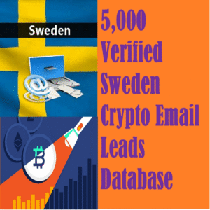 Sweden Cryptocurrency Email List – 5,000+ Active Crypto Traders & Enthusiasts