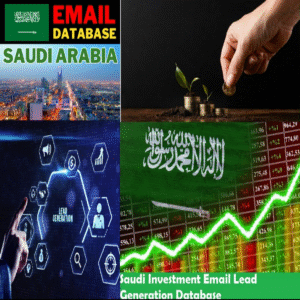 10,000 Saudi Investment Email Leads – Reach Investors, Entrepreneurs & Decision-Makers