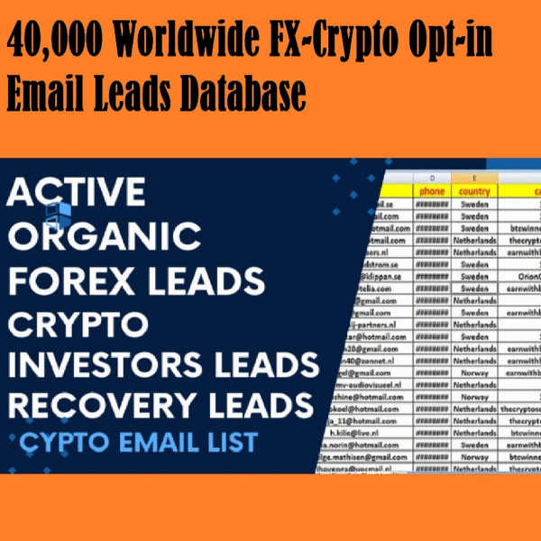 40,000 FX & Crypto Investor Leads – Opt-in Emails from Over 15 Countries