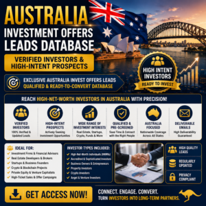 Australia Investment Offers Leads Database – Verified Investors & High-Intent Prospects
