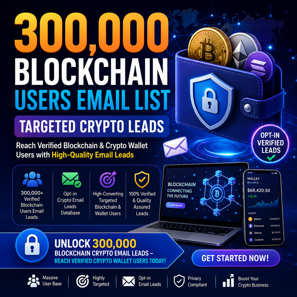 300,000 Blockchain Users Email List – Targeted Crypto Leads