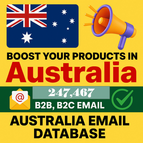Australia Email List 2025 – 247,000+ Active B2B and B2C Leads