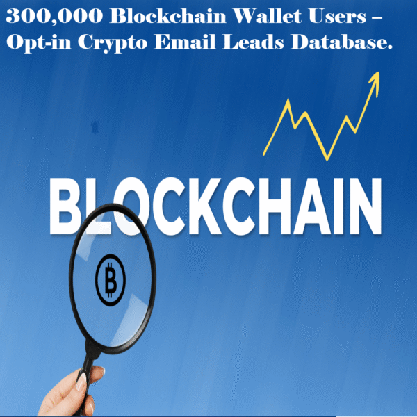 300,000 Blockchain Users Email List – Targeted Crypto Leads - Image 3