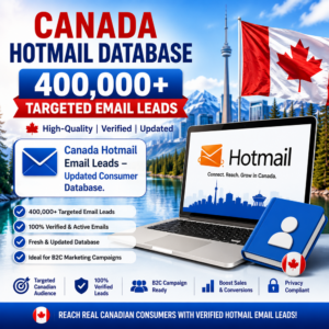Canada Hotmail Database – 400,000 Targeted Email Leads