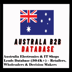 Australia Electronics & IT Shops Leads Database (304,000+) – Retailers, Wholesalers & Decision Makers