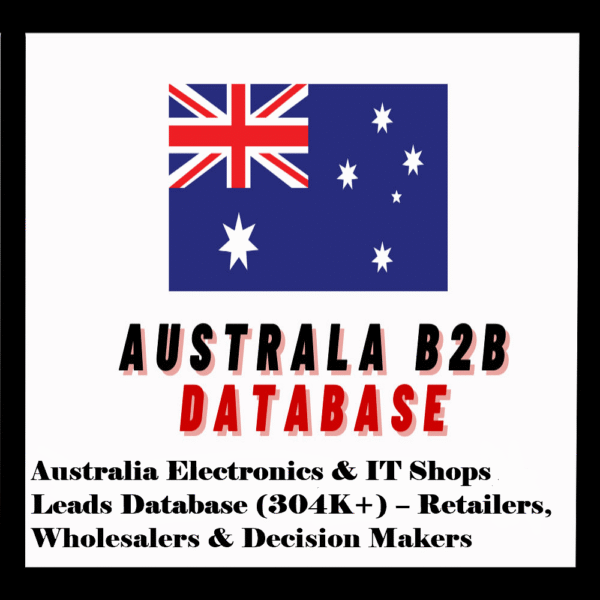 Australia Electronics & IT Shops Leads Database (304,000+) – Retailers, Wholesalers & Decision Makers
