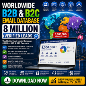 Worldwide B2B & B2C Email Database – 8 Million Verified Leads.