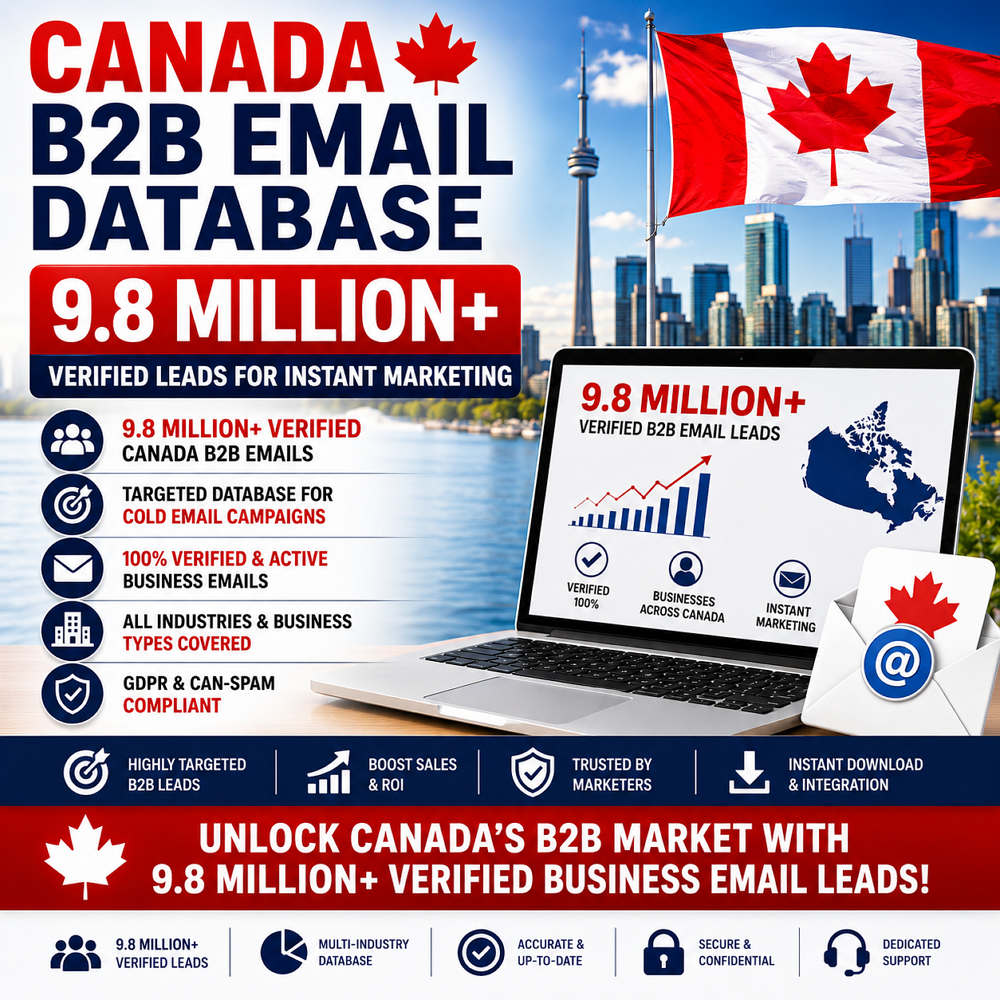 Canada B2B Email Database – 9.8 Million Verified Leads for Instant Marketing