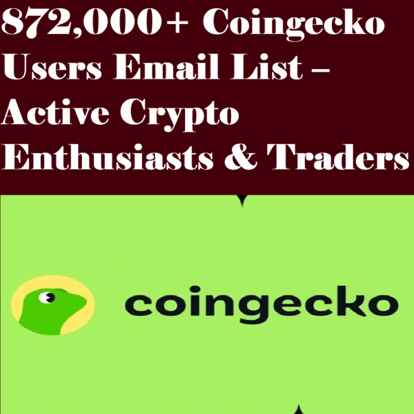 872,000+ Coingecko Users Email List – Active Crypto Enthusiasts & Traders
