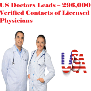 US Doctors Leads – 296,000+ Verified Contacts of Licensed Physicians