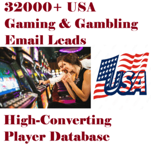 32000+ USA Gaming & Gambling Email Leads – High-Converting Player Database