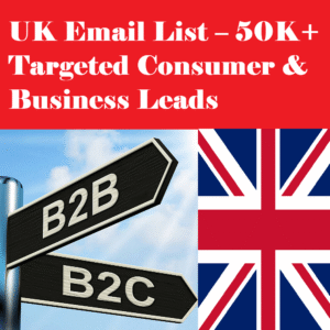 UK Email List – 50K+ Targeted Consumer & Business Leads