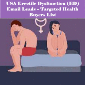 USA Erectile Dysfunction (ED) Email Leads – Targeted Health Buyers List