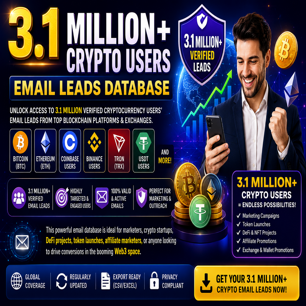 3.1 Million+ CRYPTO Users Email Leads Database (BTC, Eth, Coinbase, Tron, USDT, Binance, etc Leads)