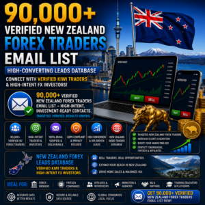 90,000 Verified New Zealand Forex Traders Email List – High-Converting Leads Database