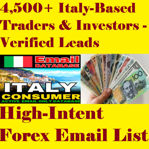 4,500+ Verified Forex Traders from Italy – High-Converting Email Leads Database