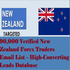 90,000 Verified New Zealand Forex Traders Email List – High-Converting Leads Database
