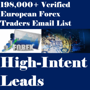 198,000+ Verified European Forex Traders Email List – High-Intent Leads
