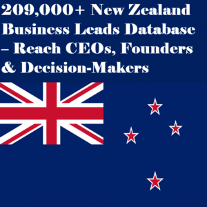 209,000+ New Zealand Business Leads Database – Reach CEOs, Founders & Decision-Makers