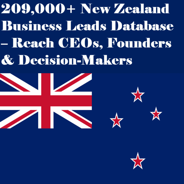 209,000+ New Zealand Business Leads Database – Reach CEOs, Founders & Decision-Makers