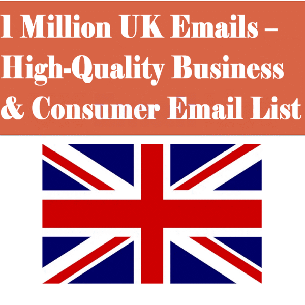1 Million UK Emails – High-Quality Business & Consumer Email List