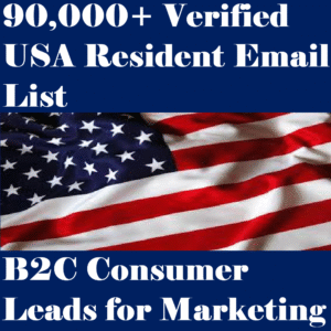 90,000+ Verified USA Resident Email List – B2C Consumer Leads for Marketing