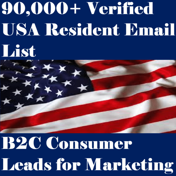90,000+ Verified USA Resident Email List – B2C Consumer Leads for Marketing
