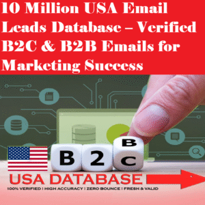 10 Million USA Email Leads Database – Verified B2C & B2B Emails for Marketing Success