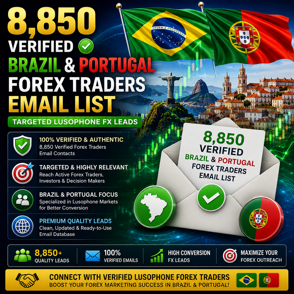 8,850 Verified Brazil & Portugal Forex Traders Email List – Targeted Lusophone FX Leads