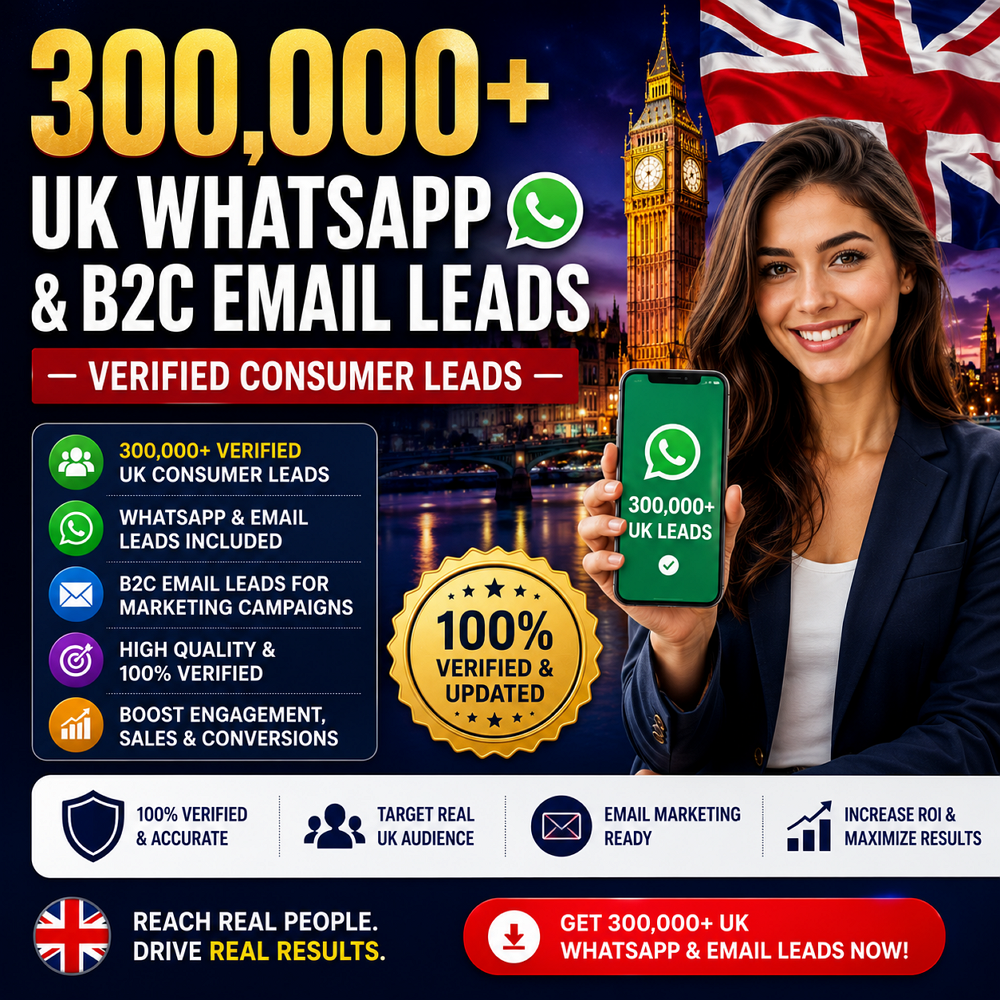 300,000+ UK WhatsApp & B2C Leads – Verified Consumer Leads