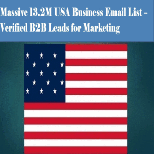 13.2 Million USA Business Email Leads – Downloadable B2B Marketing Database