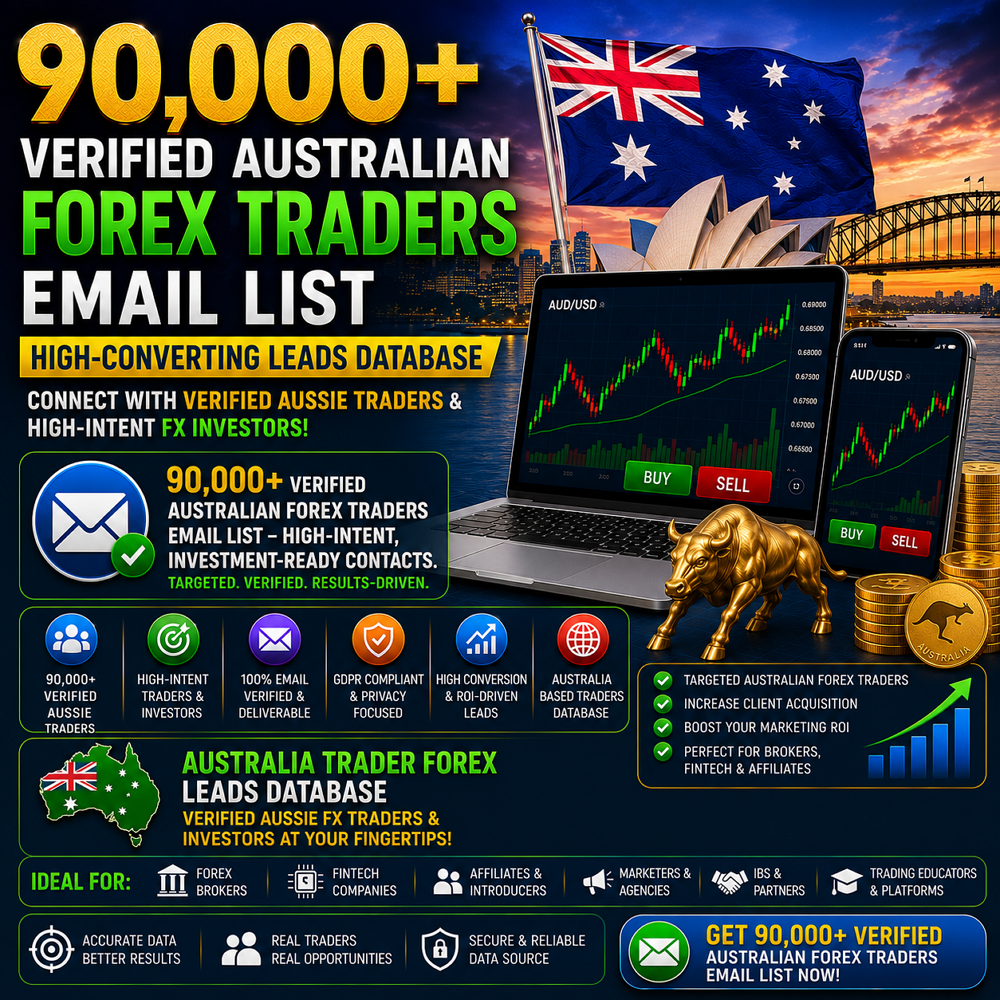 90,000 Verified Australian Forex Traders Email List – High-Converting Leads Database