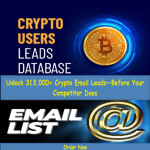 313,000+ Verified Global Crypto Email Leads – Worldwide Cryptocurrency Users Database