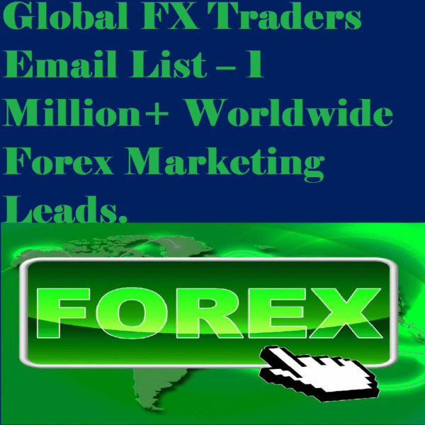 1 Million+ Verified Global Forex Traders Email List – Worldwide FX Leads Database - Image 3