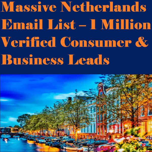 1 Million Netherlands Email Database for B2C & B2B Marketing Campaigns