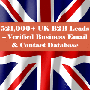 521,000+ UK Companies Database – Business Emails & Decision-Maker Contacts
