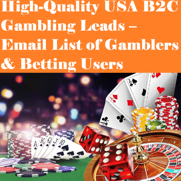 USA Online Casino Players Leads – B2C Gambling Email & Leads Database