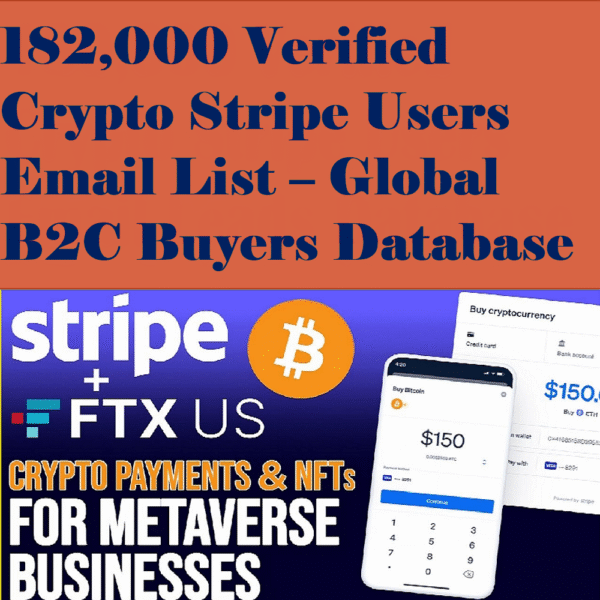 182,000 Verified Crypto Stripe Users Email List – Global B2C Buyers Database