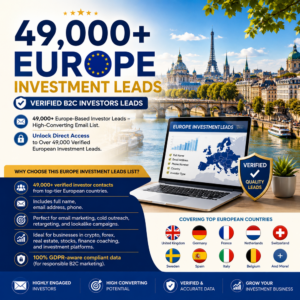 49,000+ Europe Investment Leads – Verified B2C Investors Leads