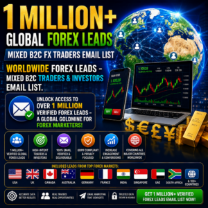 1 Million+ Global Forex Leads – Mixed B2C FX Traders Email List