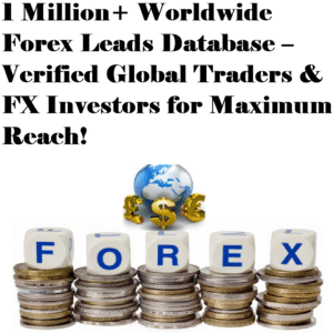 1 Million+ Verified Global Forex Traders Email List – Worldwide FX Leads Database