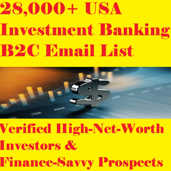 28,000+ USA Finance & Banking Email List – Verified Investment-Ready B2C Leads - Image 2