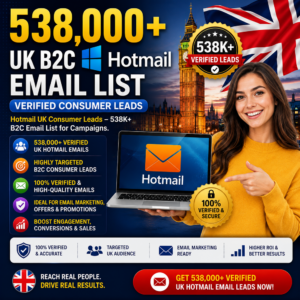 538,000+ UK B2C Hotmail Email List – Verified Consumer Leads