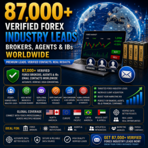 87,000+ Verified Forex Industry Leads – Brokers, Agents & IBs Worldwide