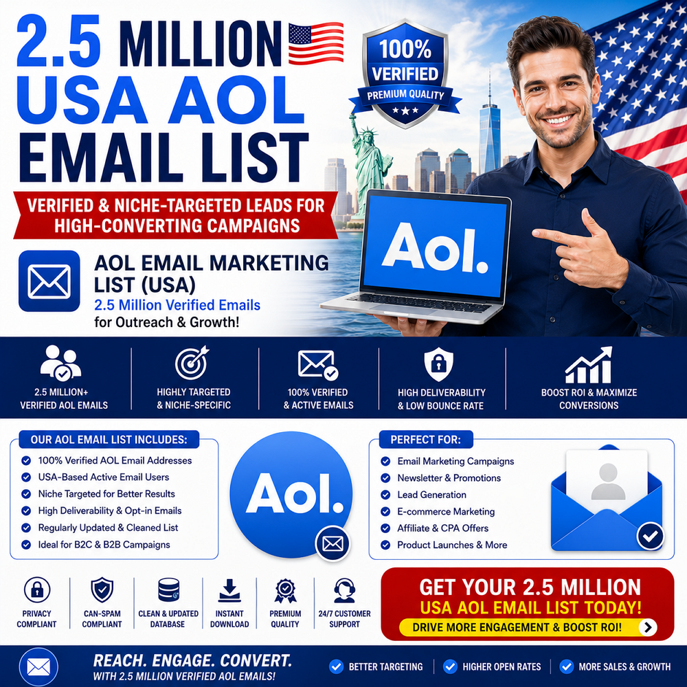 2.5 Million USA AOL Email List – Verified & Niche-Targeted Leads for High-Converting Campaigns