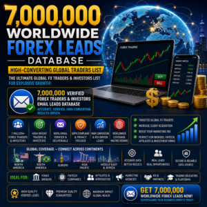 7 Million Worldwide Forex Leads Database – High-Converting Global Traders List