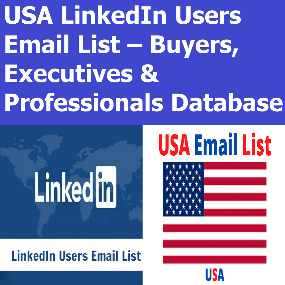423,731 U.S. LinkedIn Users Email List – Buyers, Executives & Professionals Database