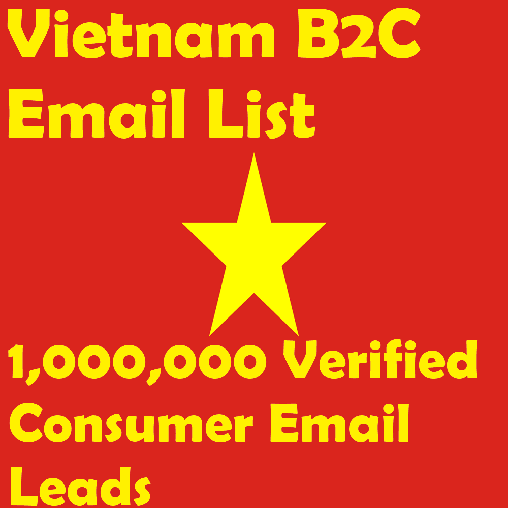Vietnam B2C Email List – 1,000,000 Verified Consumer Email Leads