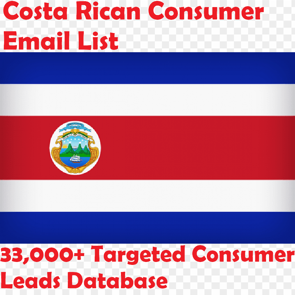 Costa Rican Consumer Email List – 33,000+ Targeted Consumer Leads Database